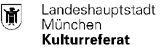 Gefördert durch Kulturreferat München